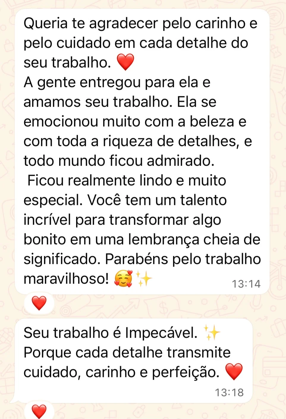 Primeira parte da mensagem de Bárbara sobre a emoção ao entregar as xícaras e o cuidado em cada detalhe