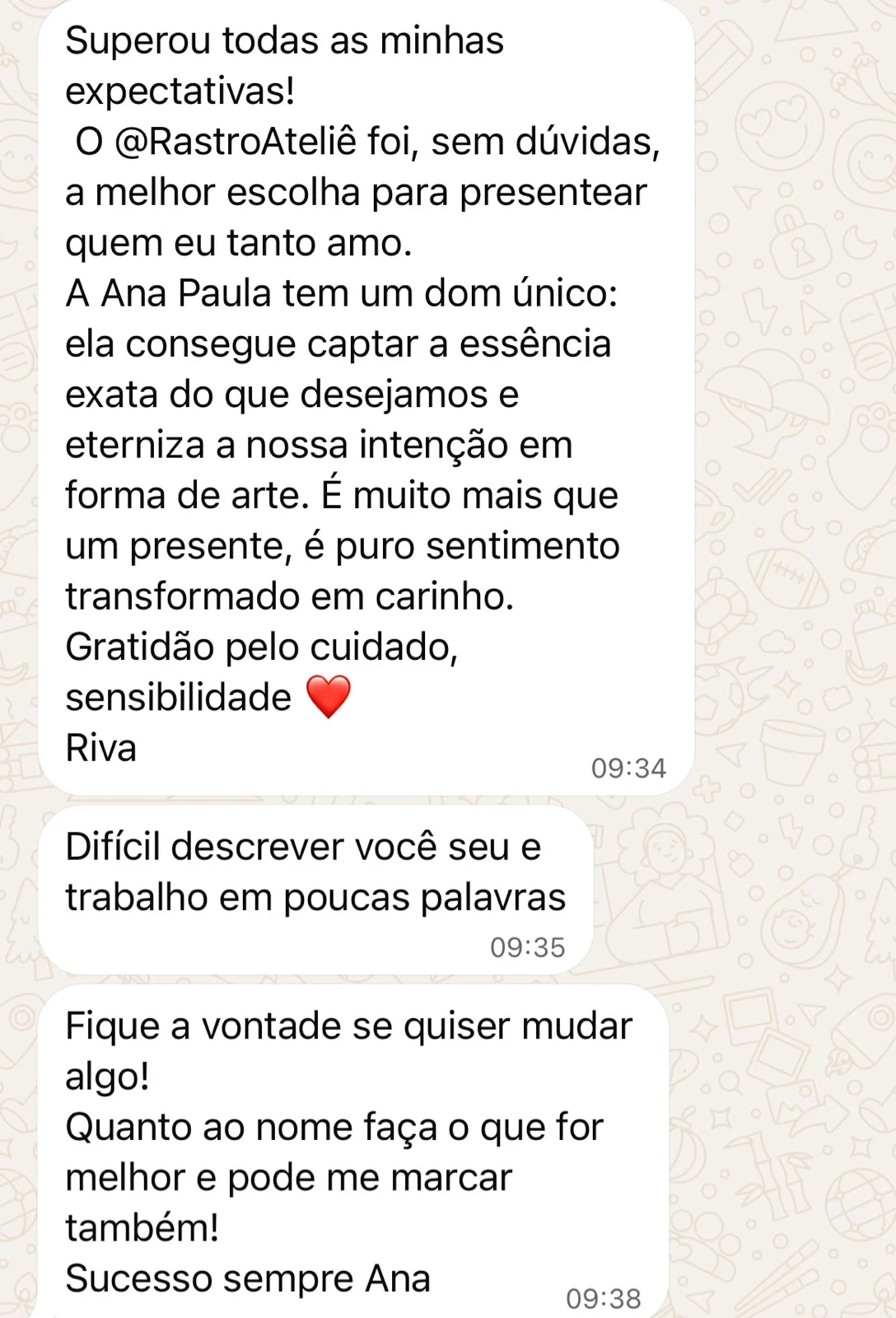 Mensagem de Rivanilda sobre uma criação que superou suas expectativas e transformou sentimento em arte
